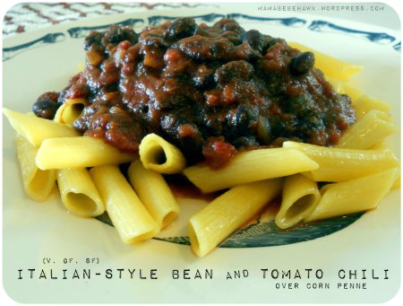 Vegan Italian-style Bean and Tomato Chili over Gluten-Free Corn Penne